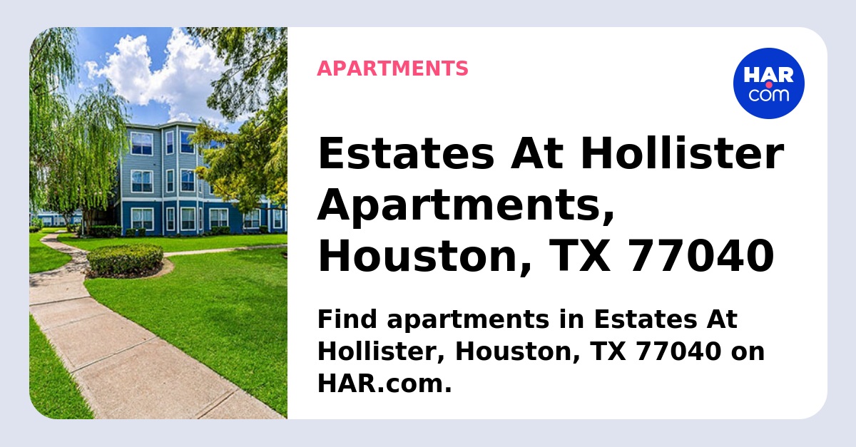 Estates At Hollister Apartments, Houston, TX 77040