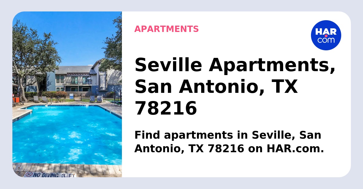 Seville Apartments, San Antonio, TX 78216 - HAR.com