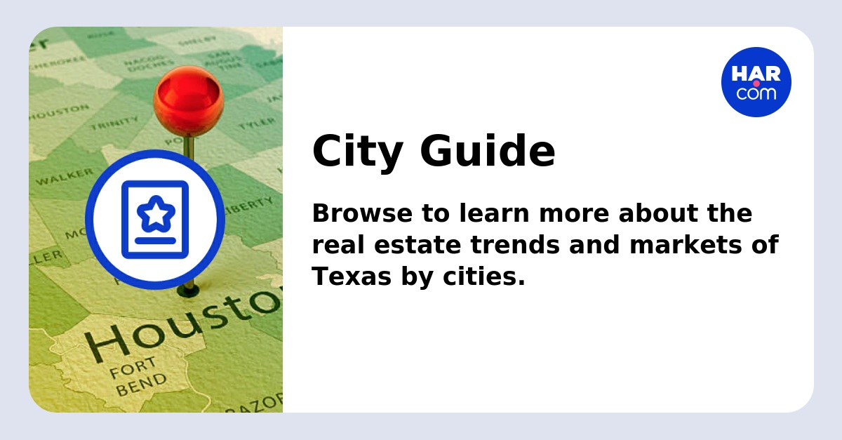 Explore Texas Homes: Markets, Trends & Property Data - HAR.com